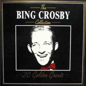 Bing Crosby - 20 Golden Greats flac album
