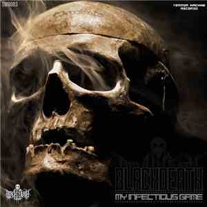 Black Death  - My Infectious Game flac album