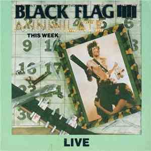 Black Flag - Annihilate This Week - Live flac album
