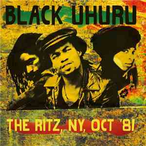 Black Uhuru - The Ritz, NY, Oct '81 flac album