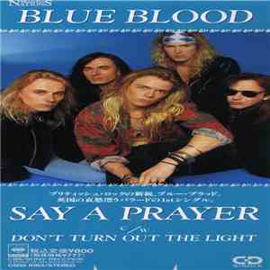 Blue Blud = ブルー・ブラッド - Say A Prayer = セイ・ア・プレイヤー flac album