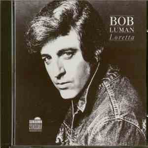 Bob Luman - Loretta flac album