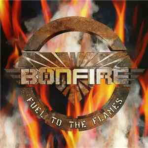 Bonfire - Fuel To The Flames flac album