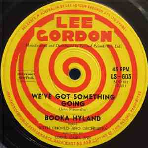 Booka Hyland - We've Got Something Going / The Right Time flac album