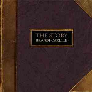 Brandi Carlile - The Story flac album