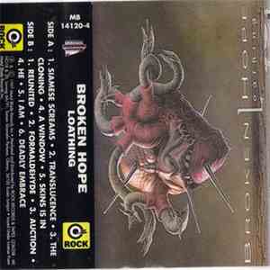 Broken Hope - Loathing flac album
