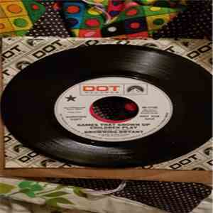 Browning Bryant - Games That Grown Up Children Play / Hey Little Girl flac album