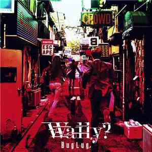 BugLug - Wally? flac album