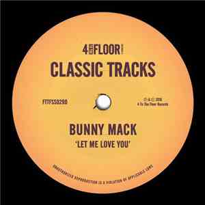 Bunny Mack - Let Me Love You flac album