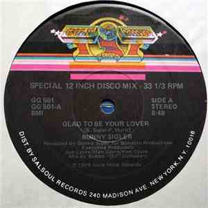 Bunny Sigler - Glad To Be Your Lover / I'm Funkin' You Tonight (With My Music) flac album
