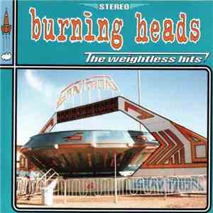 Burning Heads - The Weightless Hits flac album