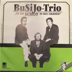 Busijo Trio - Er Zit Schot In Rio Grande flac album
