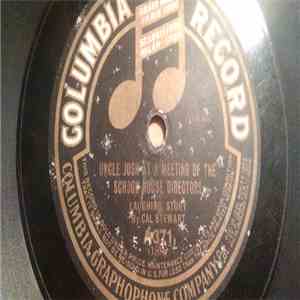 Cal Stewart / Columbia Quartette - Uncle Josh At A Meeting of The School House Directors / My Old Kentucky Home flac album