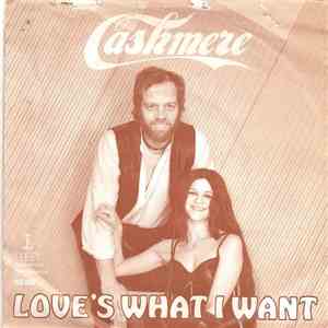 Cashmere - Love's What I Want flac album