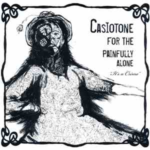 Casiotone For The Painfully Alone / Foot Foot - Casiotone For The Painfully Alone / Foot Foot flac album