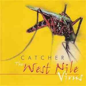 Catcher  - The West Nile Virus flac album