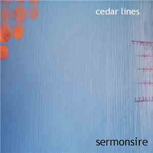 Cedar Lines - Sermonsire flac album