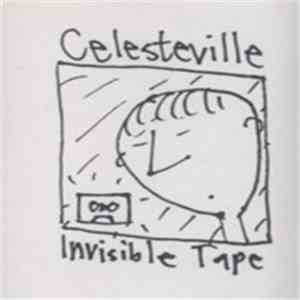 Celesteville - Invisible Tape flac album
