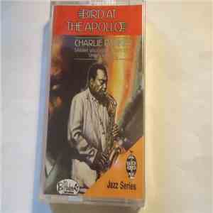 Charlie Parker - Bird At The Apollo flac album