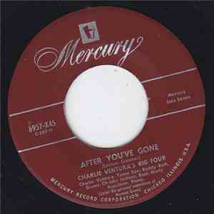 Charlie Ventura's Big Four - After You've Gone / Old Man River flac album
