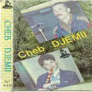 Cheb Djemii - Ayeche flac album