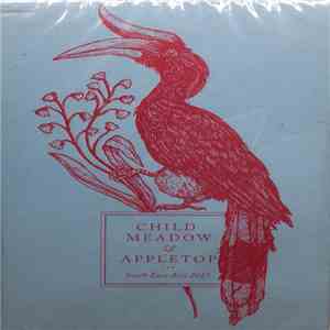 Child Meadow / Appletop - South East Asia 2017 flac album