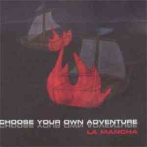 Choose Your Own Adventure - La Mancha flac album