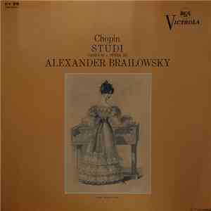 Chopin - Alexander Brailowsky - Studi (Opera 10 E Opera 25) flac album