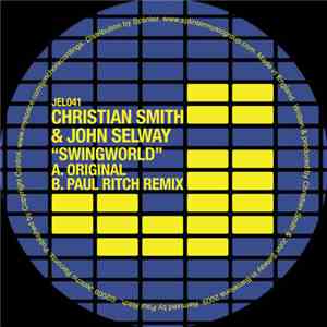 Christian Smith & John Selway - Swingworld flac album