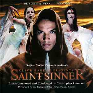 Christopher Lennertz / Budapest Film Orchestra And Chorus - Clive Barker Presents: Saint Sinner (Original Motion Picture Soundtrack) flac album