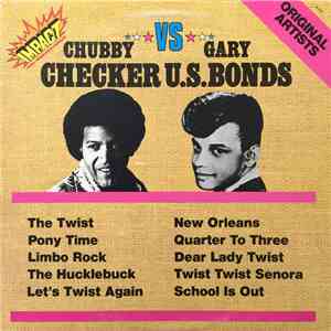 Chubby Checker, Gary U.S. Bonds - Chubby Checker Vs Gary U.S. Bonds flac album