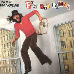 Chuck Mangione - Fun And Games flac album