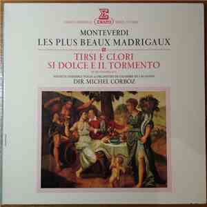 Claudio Monteverdi, Solistes, Ensemble Vocal & Orchestre De Chambre De Lausanne, Michel Corboz - Les Plus Beaux Madrigaux Vol. 2 flac album