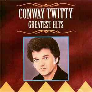 Conway Twitty - Greatest Hits flac album