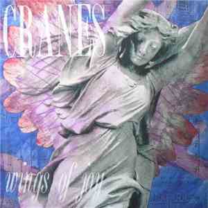 Cranes - Wings Of Joy flac album