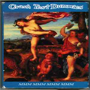 Crash Test Dummies - Mmm Mmm Mmm Mmm flac album