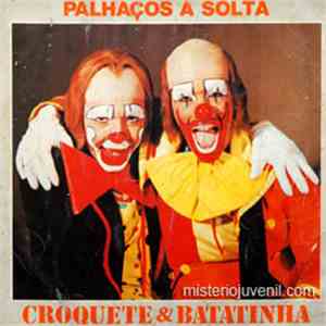 Croquete & Batatinha - Palhaços À Solta flac album