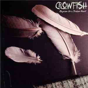 Crowfish - Requiem for a Broken Heart flac album