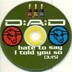 D-A-D - Hate To Say I Told You So flac album