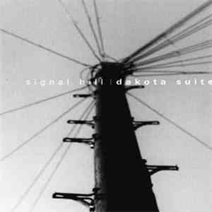 Dakota Suite - Signal Hill flac album
