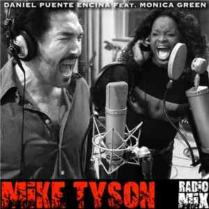 Daniel Puente Encina Feat. Monica Green - Mike Tyson (Radio Mix) flac album