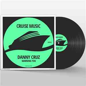 Danny Cruz - Warning You flac album
