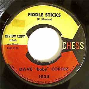 Dave "baby" Cortez - Fiddle Sticks / Happy Weekend flac album
