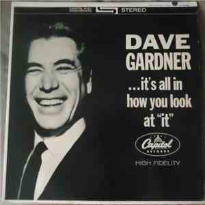 Dave Gardner - It's All In How You Look At "It" flac album