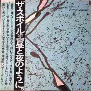 ザ・スポイル - Day And Night 昼と夜のように flac album