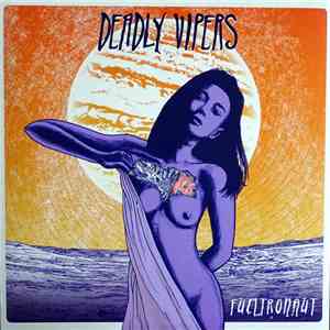 Deadly Vipers  - Fueltronaut flac album