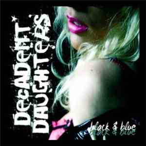 Decadent Daughters - BLACK & BLUE flac album
