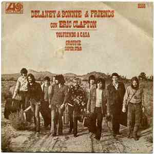 Delaney & Bonnie & Friends Con Eric Clapton - Volviendo A Casa / Groupie (Superstar) flac album