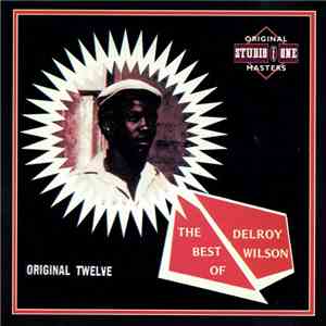 Delroy Wilson - The Best Of Delroy Wilson (Original Twelve) flac album
