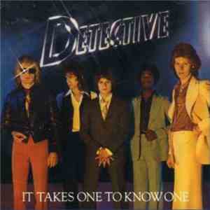 Detective - It Takes One To Know One flac album